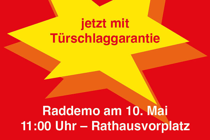 Radweg mit Türschlaggarantie Raddemo am 10. Mai ab 11 Uhr am Rahausvorplatz